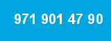 971 901 47 90 971 901 47 90